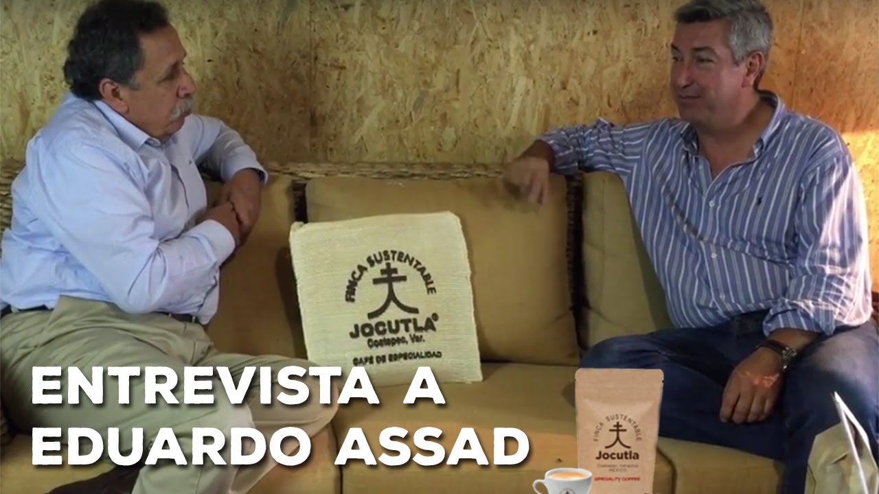Entrevista a Eduardo Assad de Finca Jocutla en Café Veracruz