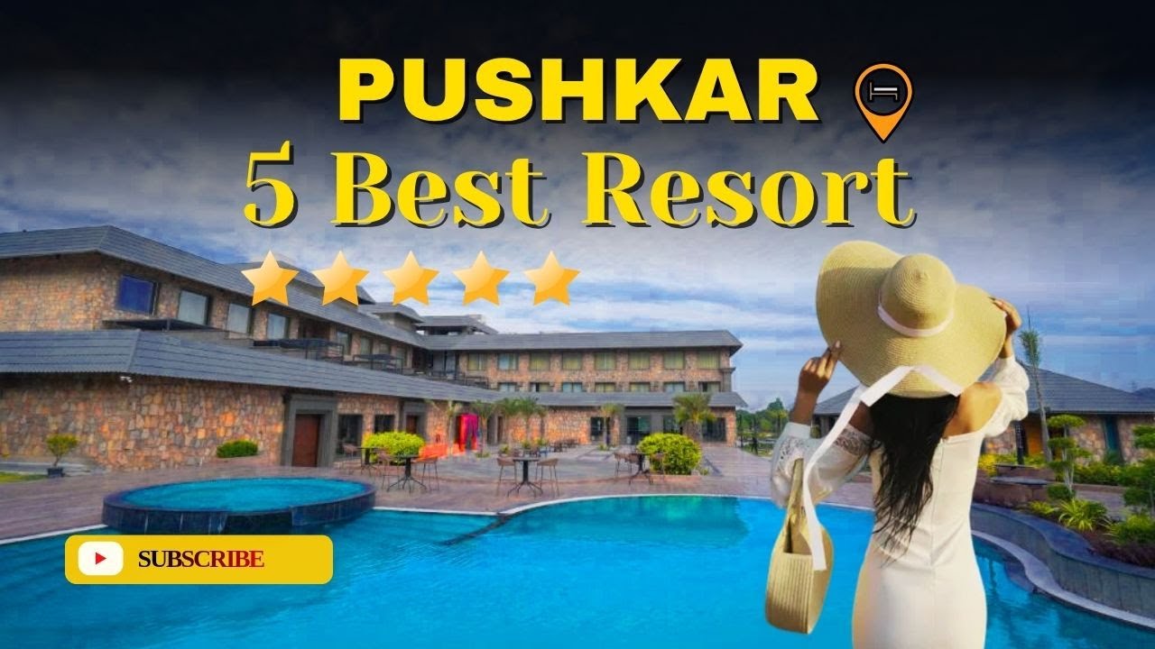 5 Best Resorts in Pushkar | Budget Resorts in Pushkar