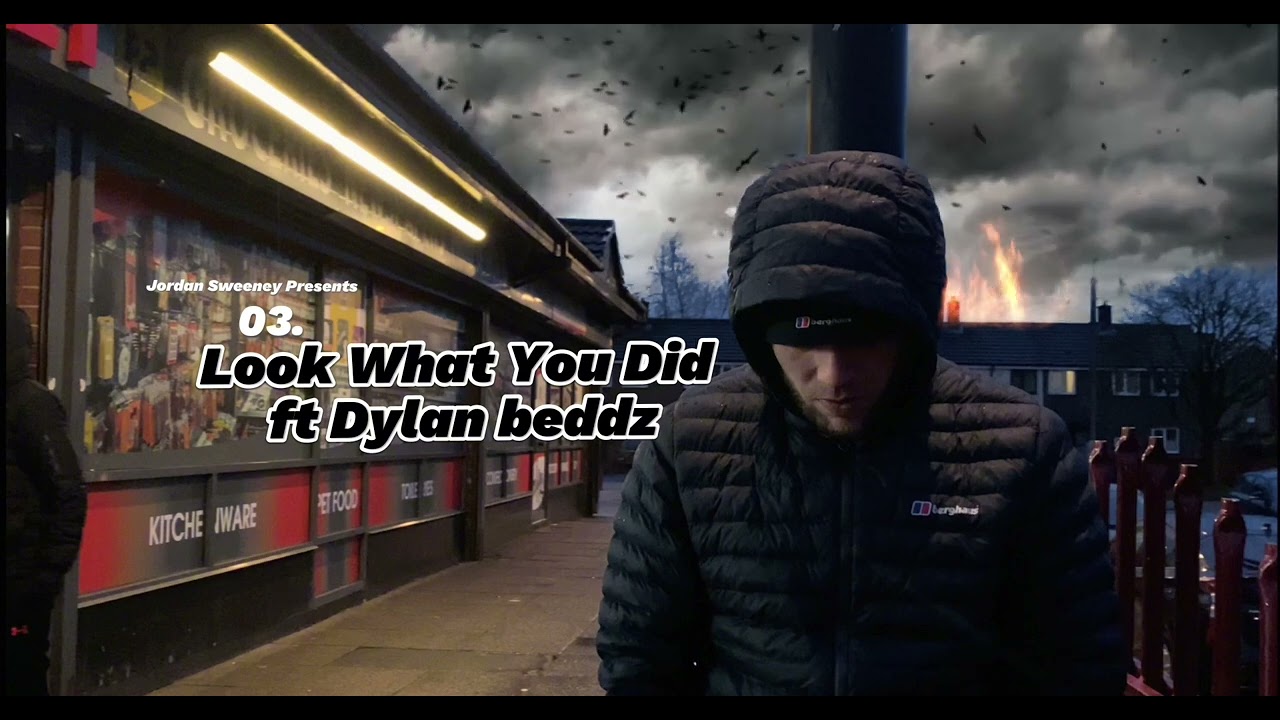 03. Look What You Did ft Dylan beddz