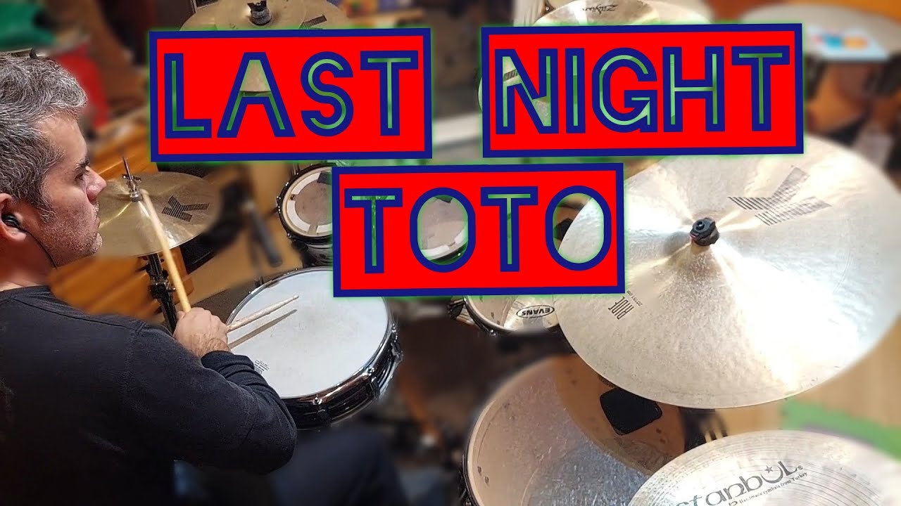 Last Night - TOTO - Drum Cover by Joan Marc Pino
