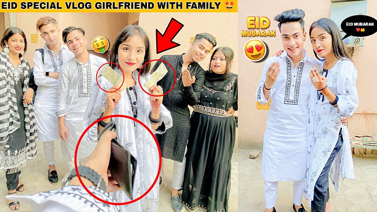 Eid Special Vlog Girlfriend With Family 😍 | Rishu Ko Di Aaj Eidi 🥰 | Justin Romio
