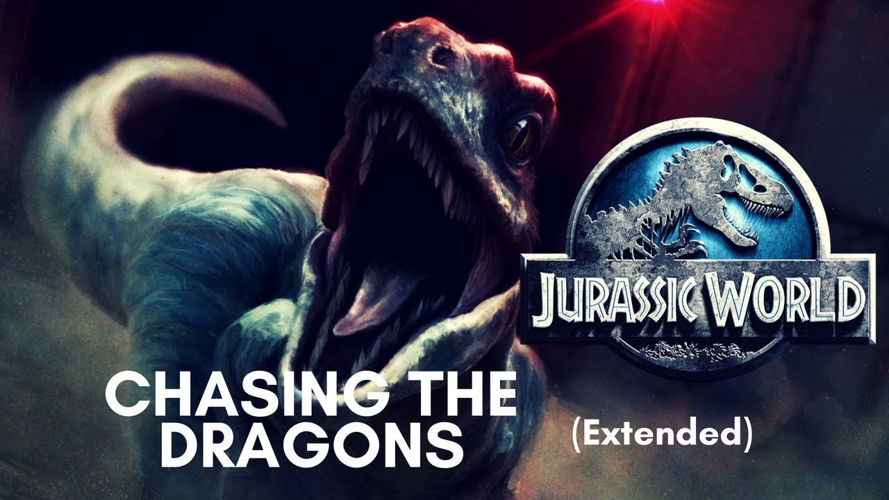 Jurassic World Soundtrack- Chasing The Dragons (Extended)