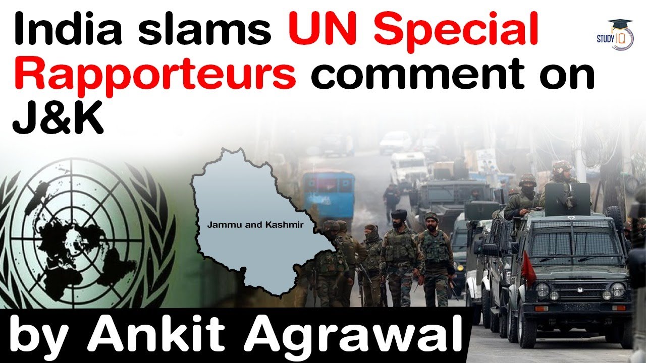 India slams UN Special Rapporteurs for commenting on Jammu and Kashmir #UPSC #IAS