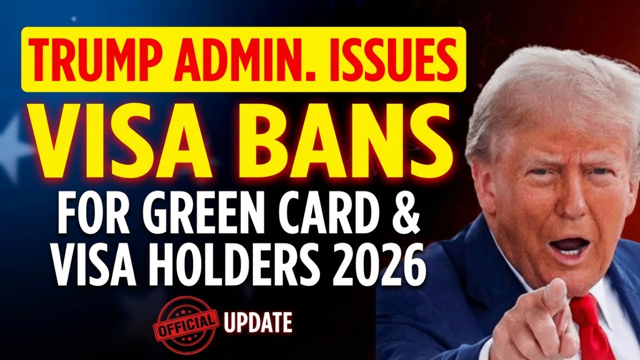 TRUMP Orders New VISA BAN for Certain Category—Green Card Holders & Visa Holders Travel Rules 2026