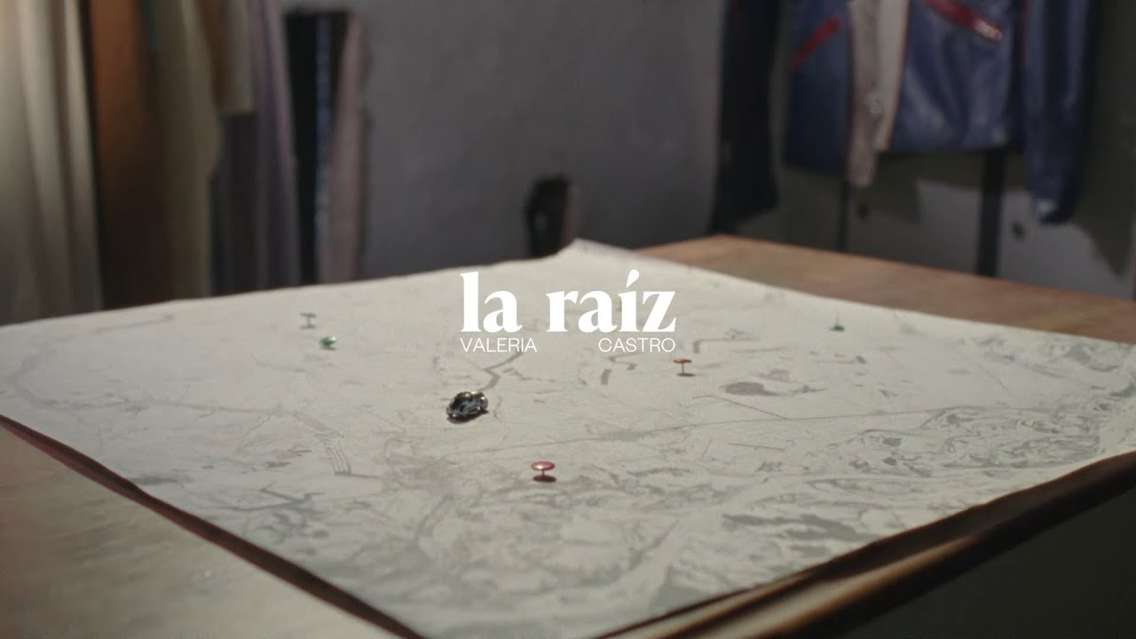 Valeria Castro - la ra&iacute;z (Videoclip Oficial)