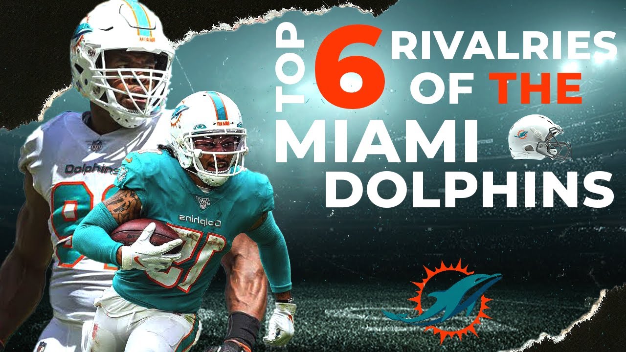 Top 6 rivalries of the Miami Dolphins