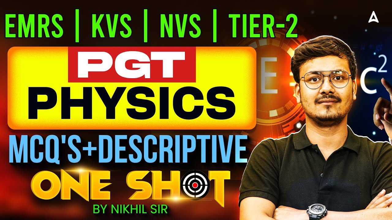 EMRS PGT Tier 2 Physics Marathon | KVS NVS PGT Tier 2 Physics Descriptive Questions |PGT Physics MCQ