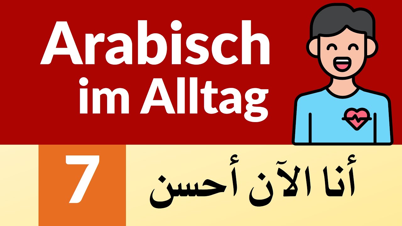 Arabisch im Alltag [07] - Arabisch lernen