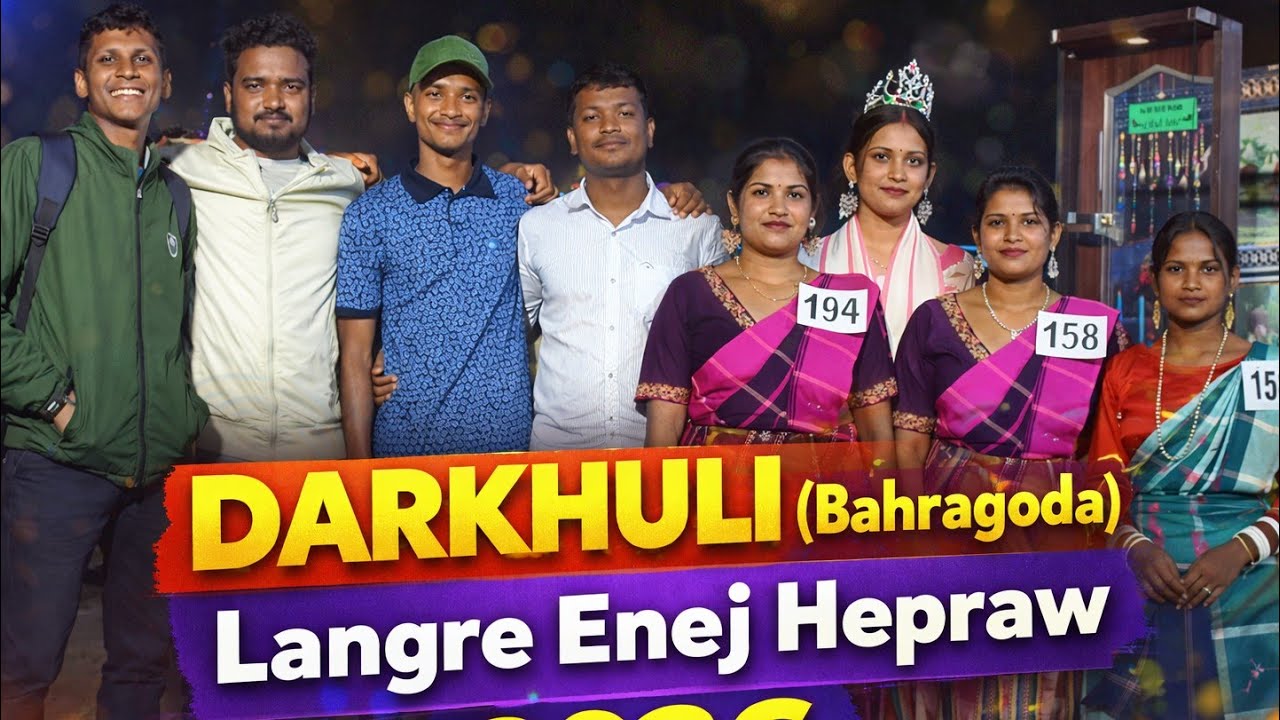 DARKHULI ( BAHRAGODA ) LANGRE ENEJ HEPRAW 2026 NEW SANTHALI VLOGS VIDEO 