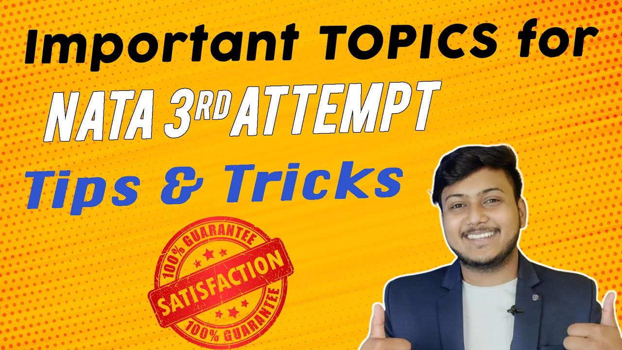 LAST DAY PREPARATION FOR NATA | Important Topics for NATA 2021 3rd Attempt | 100 GUARANTEE🔥🔥 💯