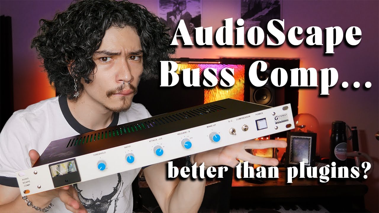This thing made music production harder. That’s why I love it. | AUDIOSCAPE BUSS COMPRESSOR