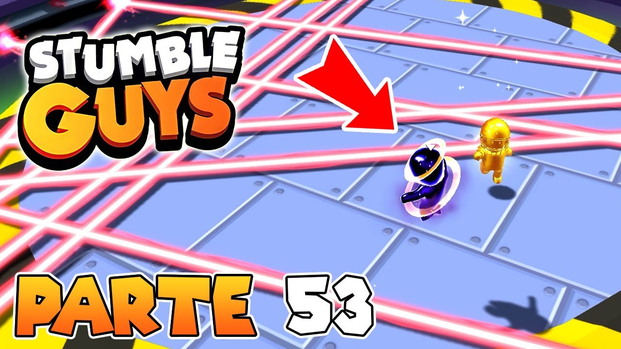 ¡JUEGO CON LA SKIN GALÁCTICA! | PARTE #53 | STUMBLE GUYS
