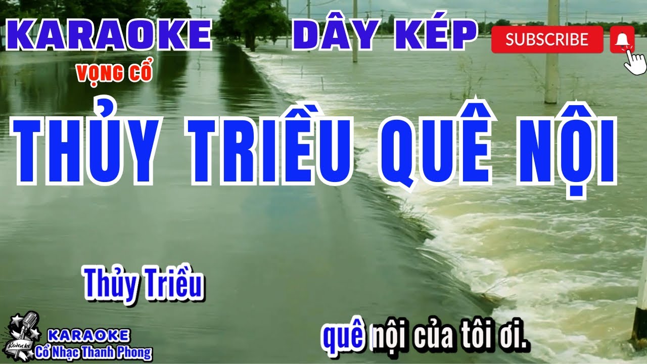 Karaoke Vọng Cổ THỦY TRIỀU QUÊ NỘI |  Dây Kép