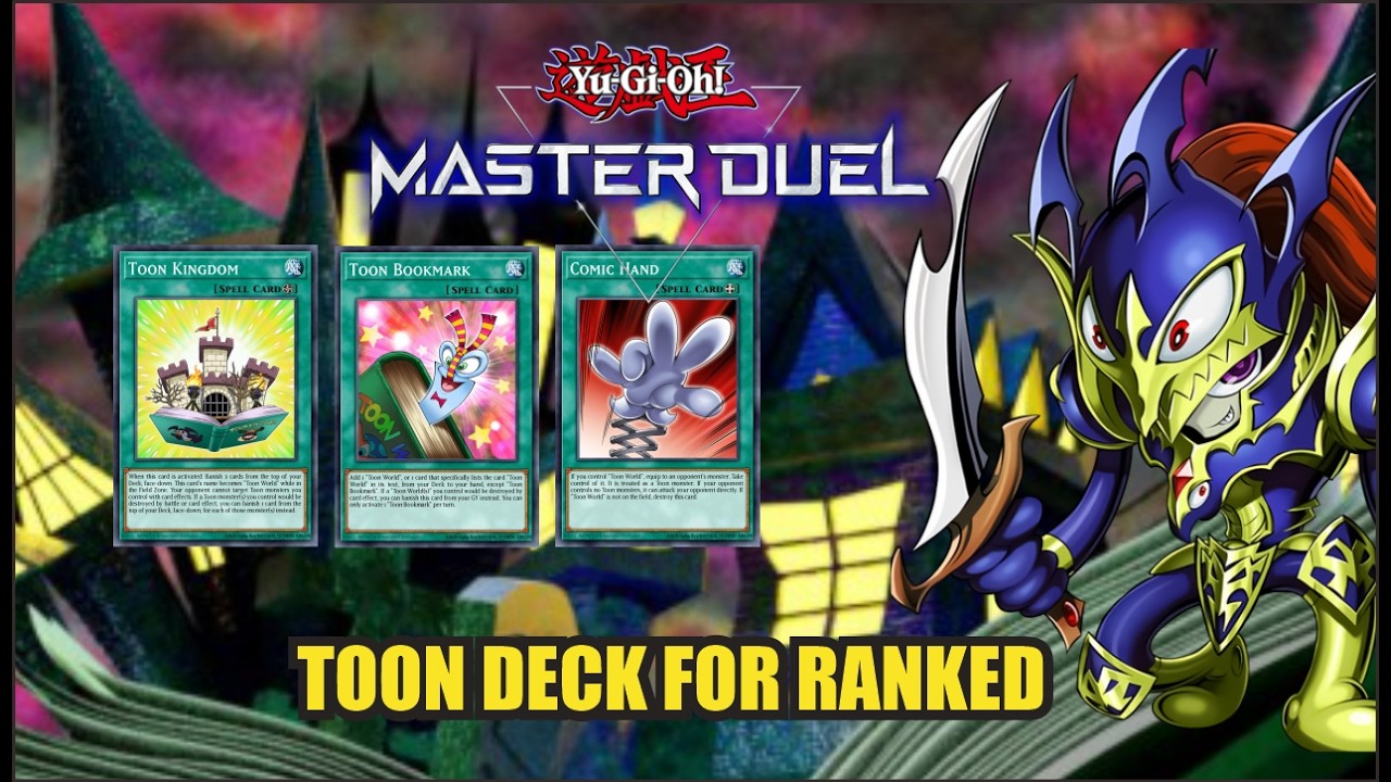 Playing Toon Deck for Ranked ~ Yu-Gi-Oh! Master Duel Season 50