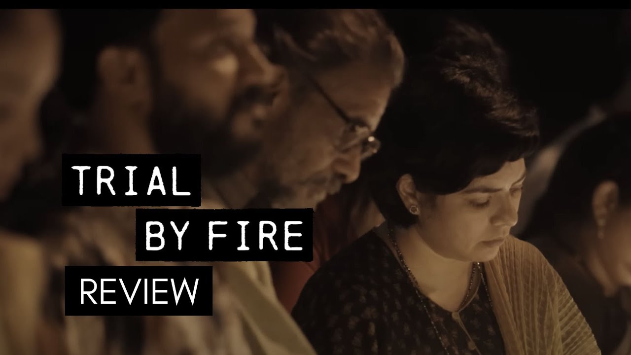 Trial by Fire Review: Poignant Telling of the Uphaar Cinema Tragedy & a Fight for Justice |The Quint