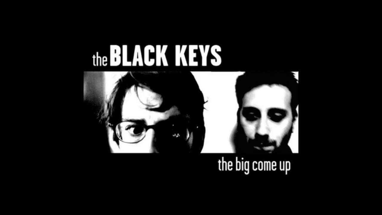 The Black Keys - The Big Come Up (2002) [Full Album]