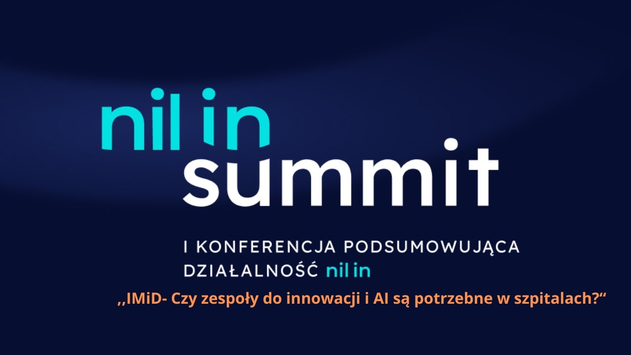 ,,IMiD- Czy zespoły do innowacji i AI są potrzebne w szpitalach?''