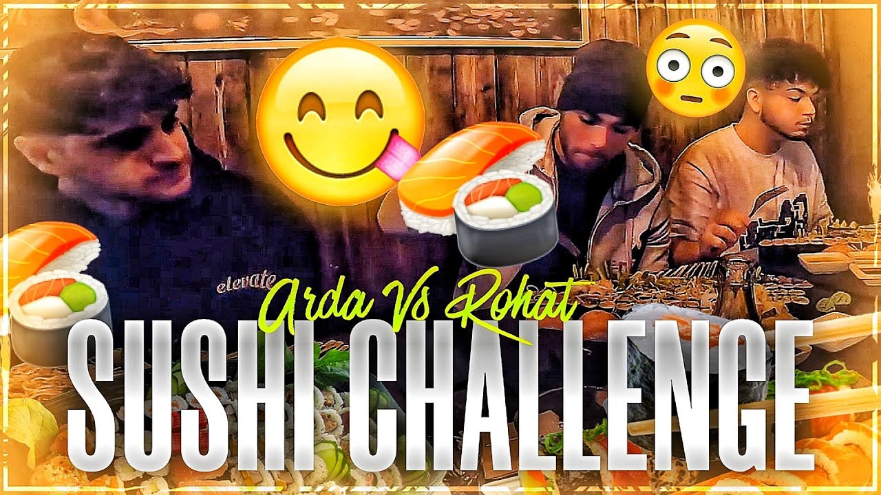 SUSHI WETTESSEN CHALLENGE UM 4000€!😱🍣 Arda vs Rohat - Unmenschliches Battle..👀