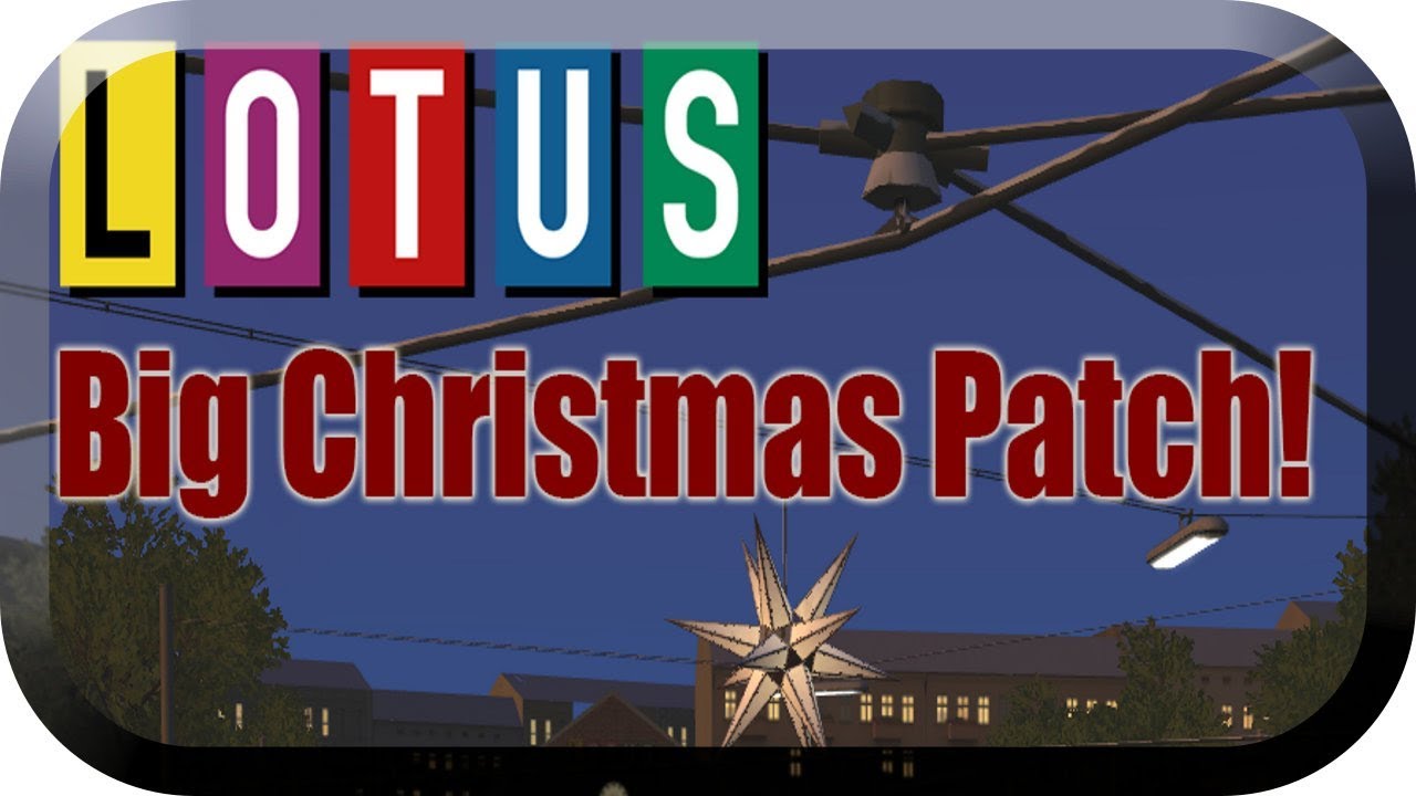 LOTUS #01 Big Christmas Patch 1.EA 0.16 *PC/HD/60FPS/DE*