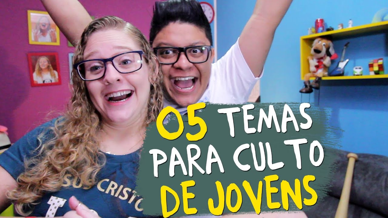 05 TEMAS PARA CULTO DE JOVENS - SR E SRA LOBOS