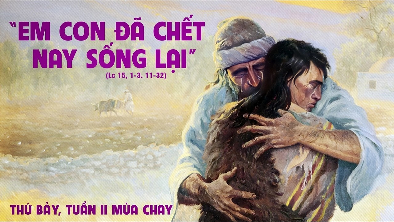 LỜI CHÚA NGÀY 7 -3 THỨ 7 TUẦN 2 MÙA CHAY .PM.CAO HUY HOÀNG, ĐỨC TRỌNG