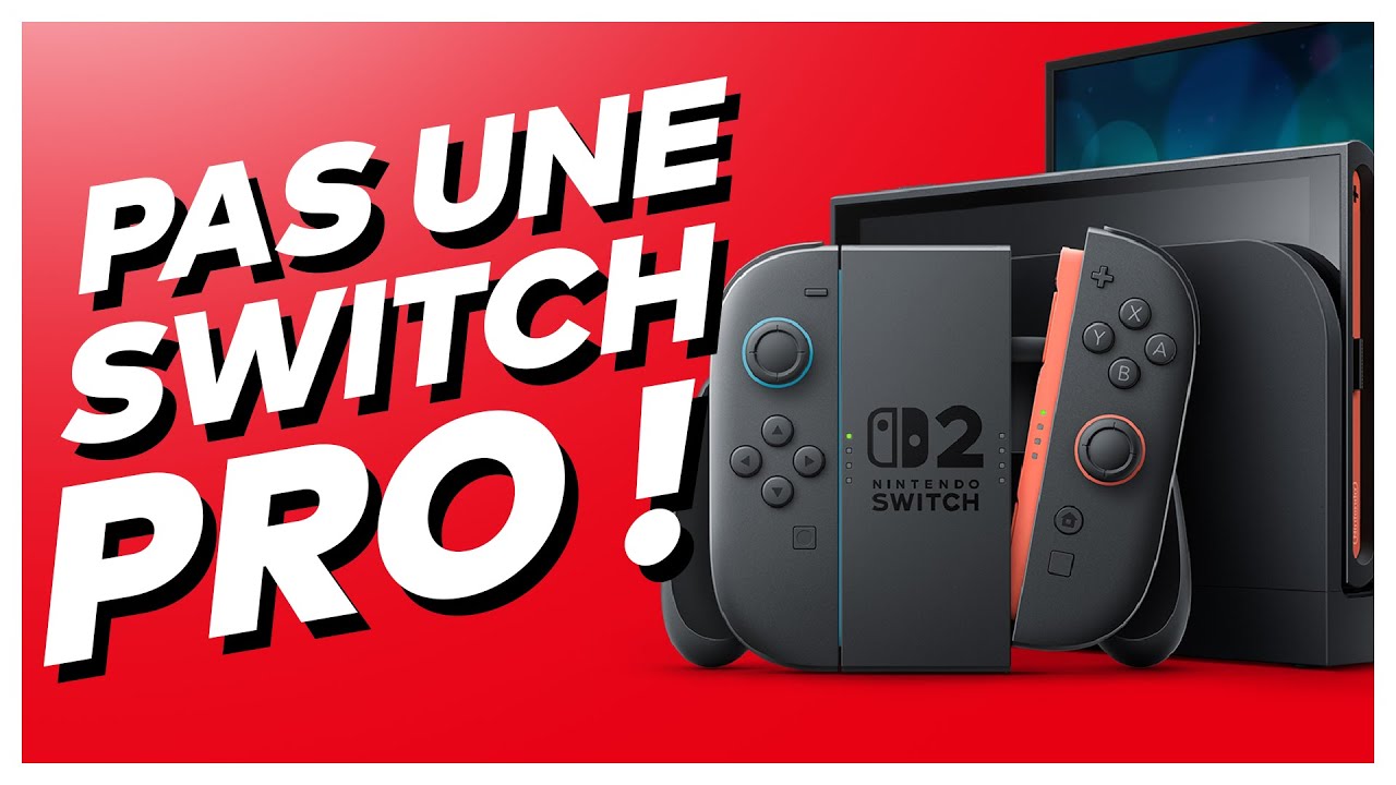 SWITCH 2 : Vous n'avez RIEN compris !