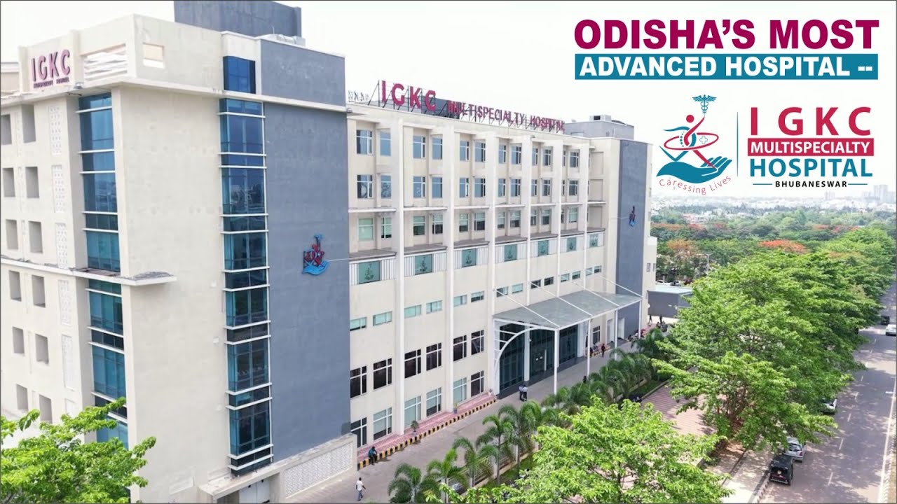 କାହିଁକି ଓଡ଼ିଶାର No.1 ? IGKC Multispecialty Hospital | Odisha’s Most Advanced Multispecialty Hospital