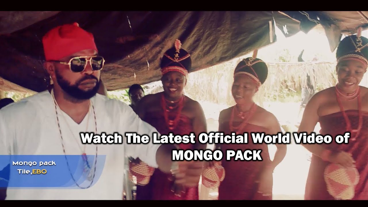 Watch The Latest Official World Video of MONGO PACK