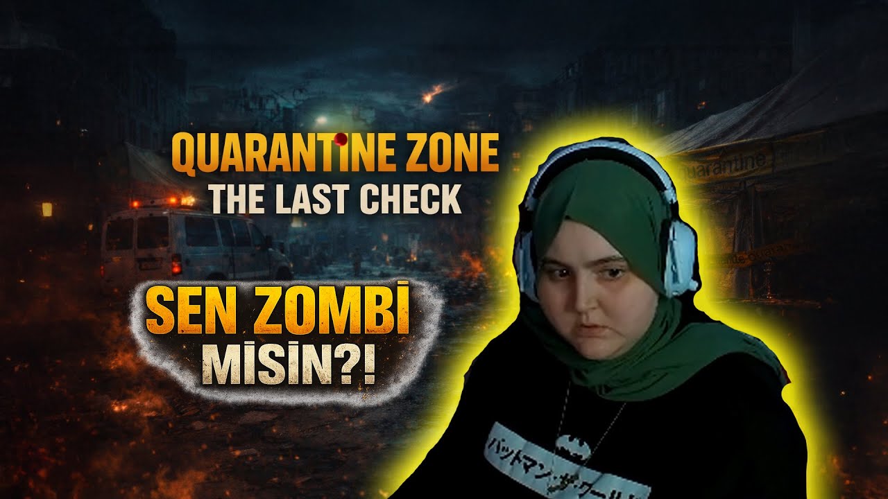 SON ZOMBİ BÜKÜCÜ! ( Quarantine Zone: The Last Check Türkçe Bölüm 1 )