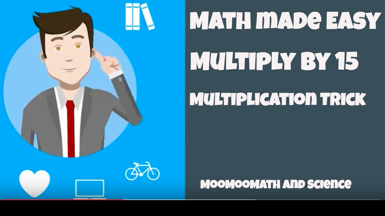 Math Tricks-Multiply by 15 Trick
