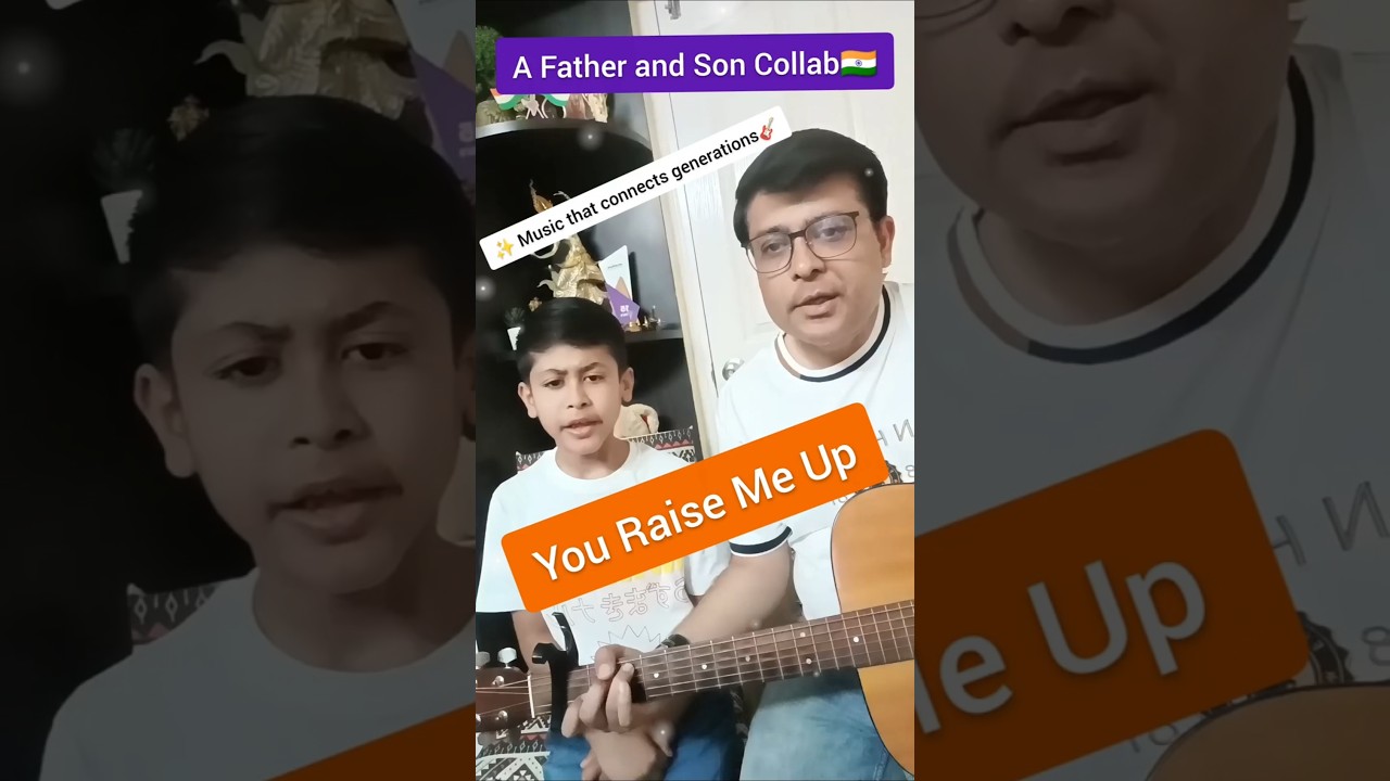 You Raise Me Up Guitar Cover | Soulful Father Son Cover | Inspirational Song | Best English Songs