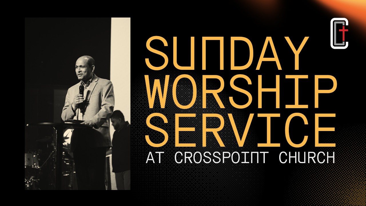 Crosspoint Church Sunday Service | 02/22/26