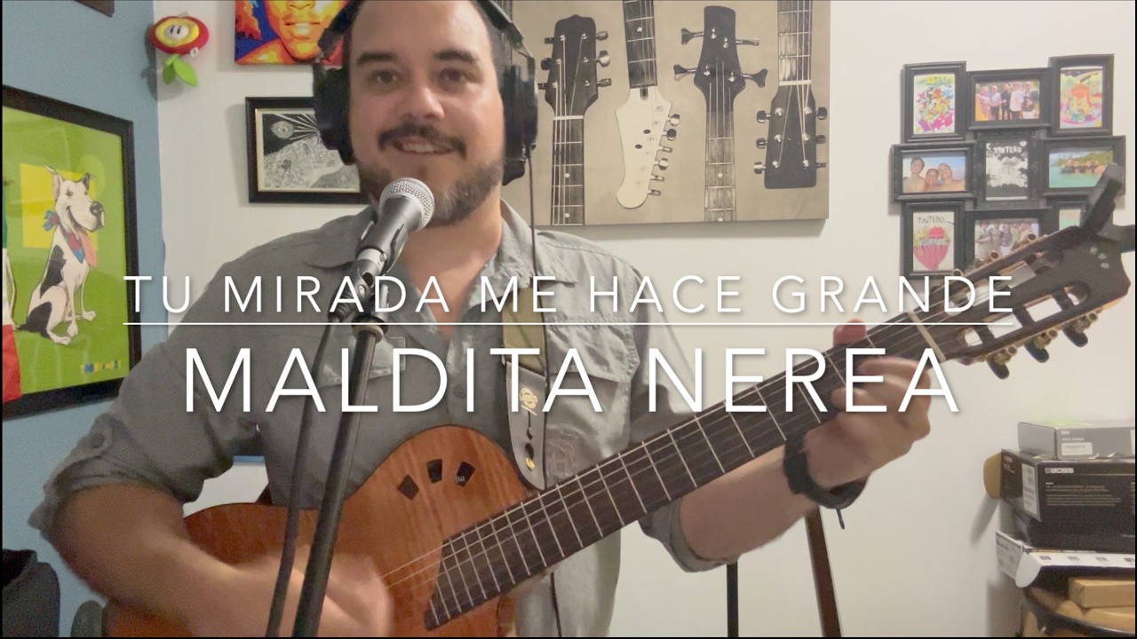 Cover de Maldita Nerea - Tu mirada me hace grande