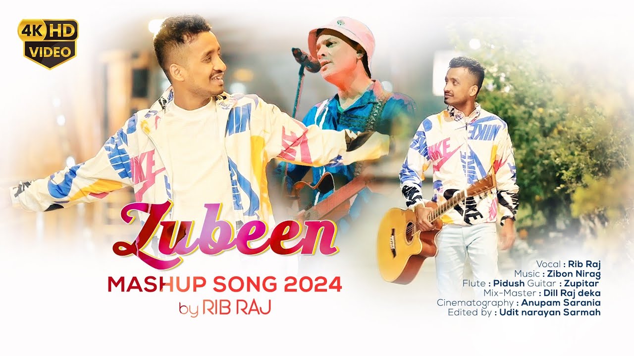Zubeen  Mashup Song 2024 || By Rib Raj || Zibon Nirag || Udit Narayan Sarmah || New Song ||