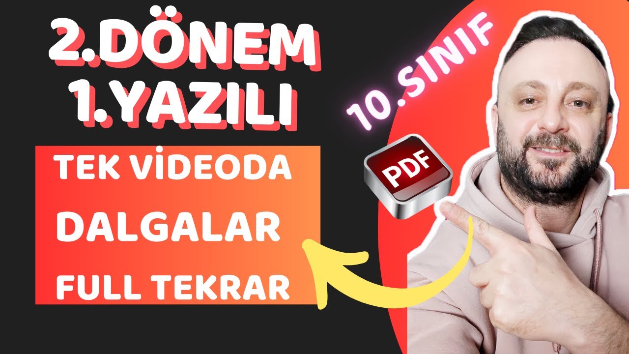10.Sınıf Dalgalar Detaylı Full Tekrar | 10.Sınıf Fizik 2.Dönem 1.Yazılıya Hazırlık Çalışması | PDF