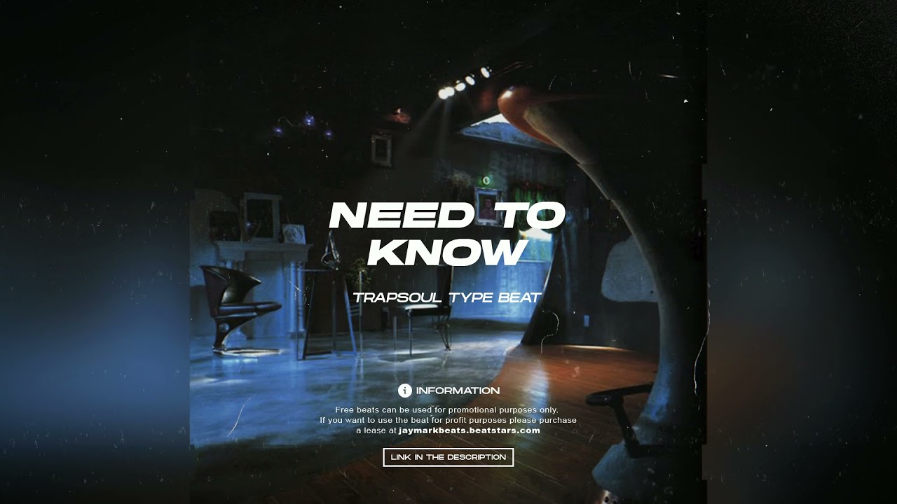 (FREE) Beat Trap Soul ''Need to Know'' Trapsoul type beat 2022