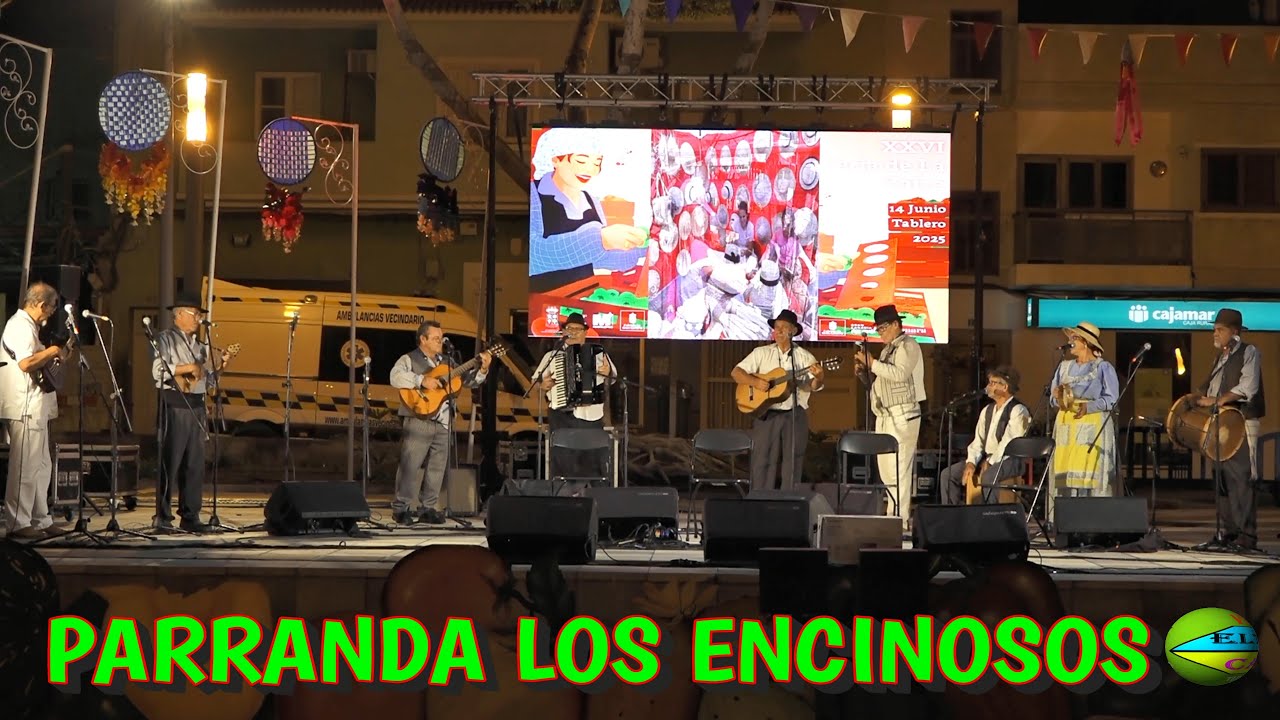 6-PARRANDA LOS ENCINOSOS-XXVI FERIA DE LA ZAFRA EL TABLERO DE MASPALOMAS(S.B.T.)-14-06-2025