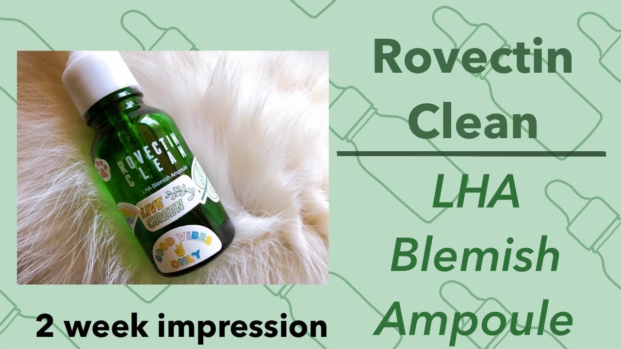 Rovectin Clean LHA Blemish Ampoule REVIEW: 2 Week Impression