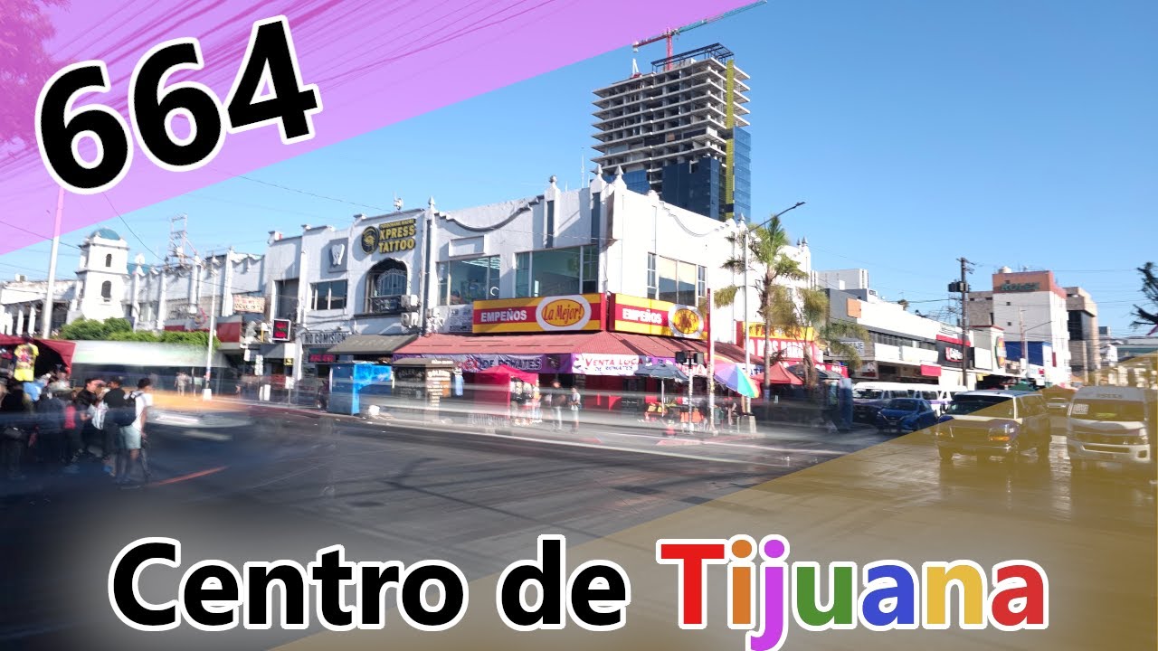 Caminando por las calles del Centro de Tijuana