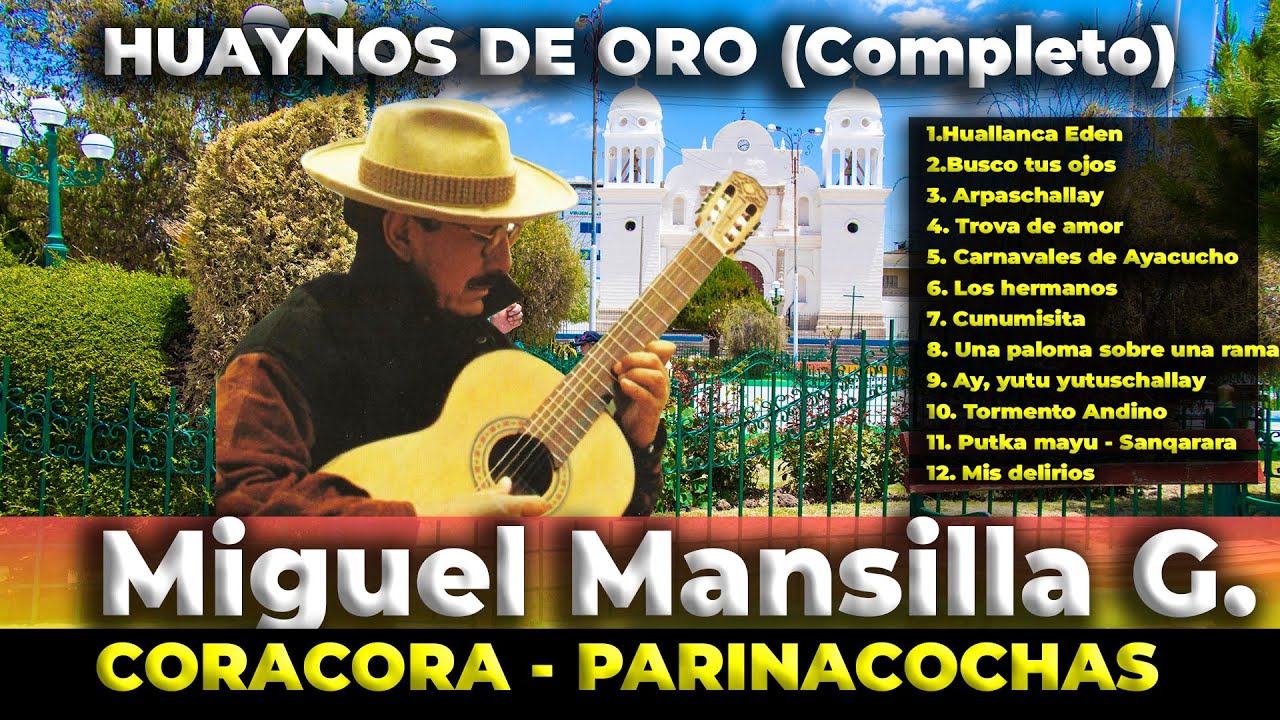 Miguel Mansilla G. ♫ HUAYNOS DE ORO 🤘DRONE CORACORA / GUITARRA VOZ AYACUCHO / Huamani Producciones