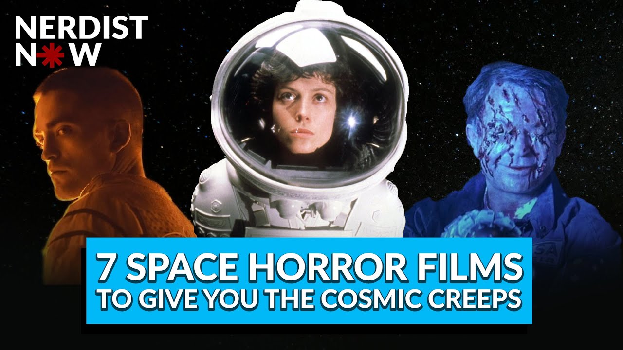 7 Space Horror Films To Give You the Cosmic Creeps (Nerdist Now w/ Kyle Anderson)