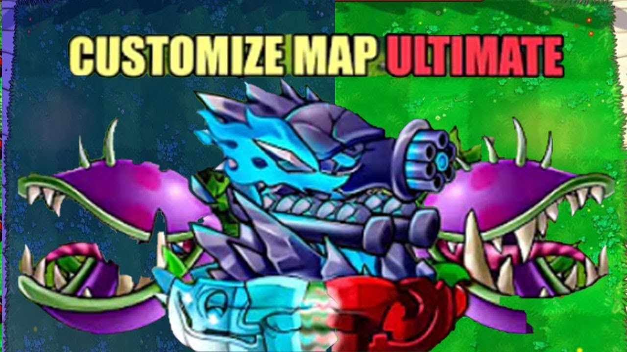 Plants vs Zombies RH FUSION 3 - CUSTOMIZE MAP ULTIMATE PLANTS - NEW UPDATE 2.2