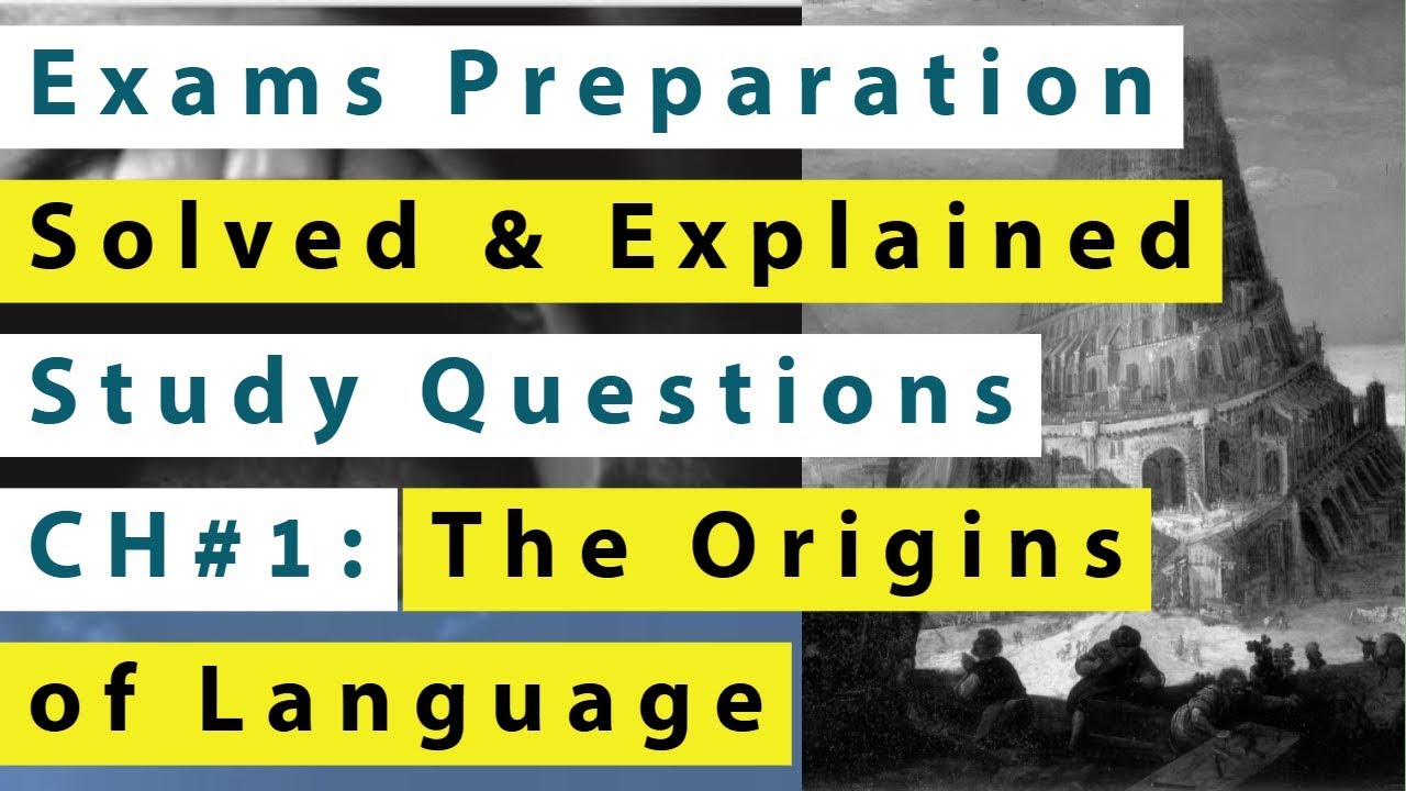 Answer Key | Solved and Explained | Study Questions | Chapter 1 | The Origins of Language