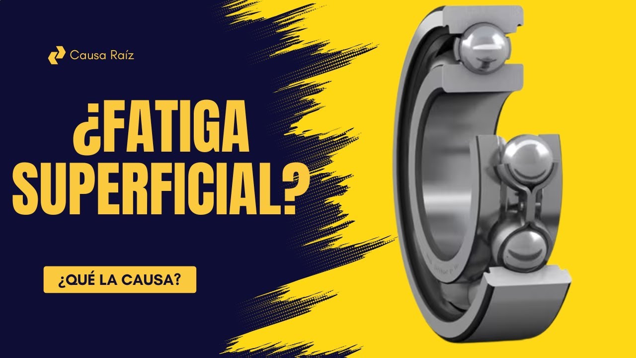 &iquest;Qu&eacute; es la Fatiga Superficial y C&oacute;mo Destruye tus RODAMIENTOS?
