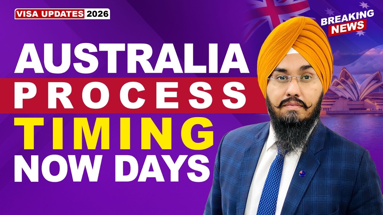 AUSTRALIA PROCESS TIMING NOW DAYS | STUDY VISA UPDATES 2026 | USA CANADA UK
