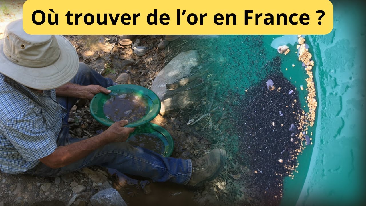 D&eacute;couvrez les zones aurif&egrave;res de France : O&ugrave; pratiquer l'orpaillage ? [PODCAST]