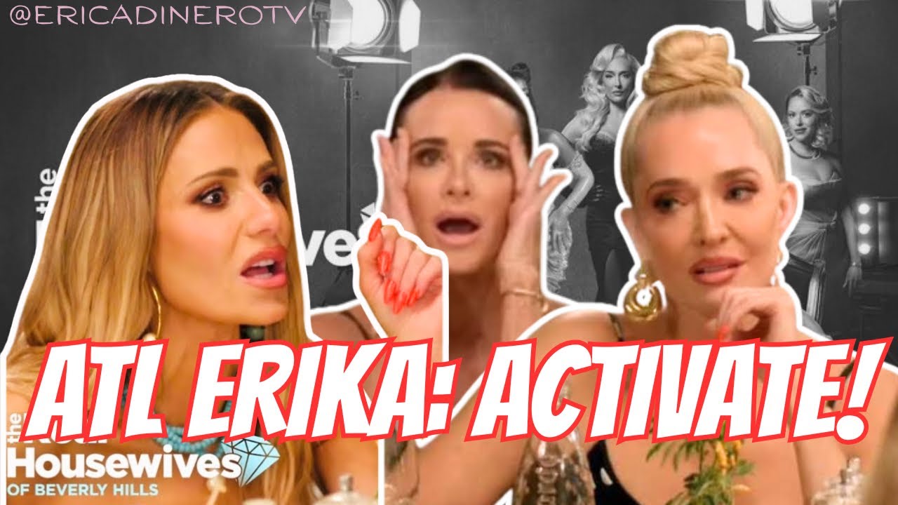 ATL Erika Was ACTIVATED!, The Real Housewives of Beverly Hills: S15, E16 RECAP