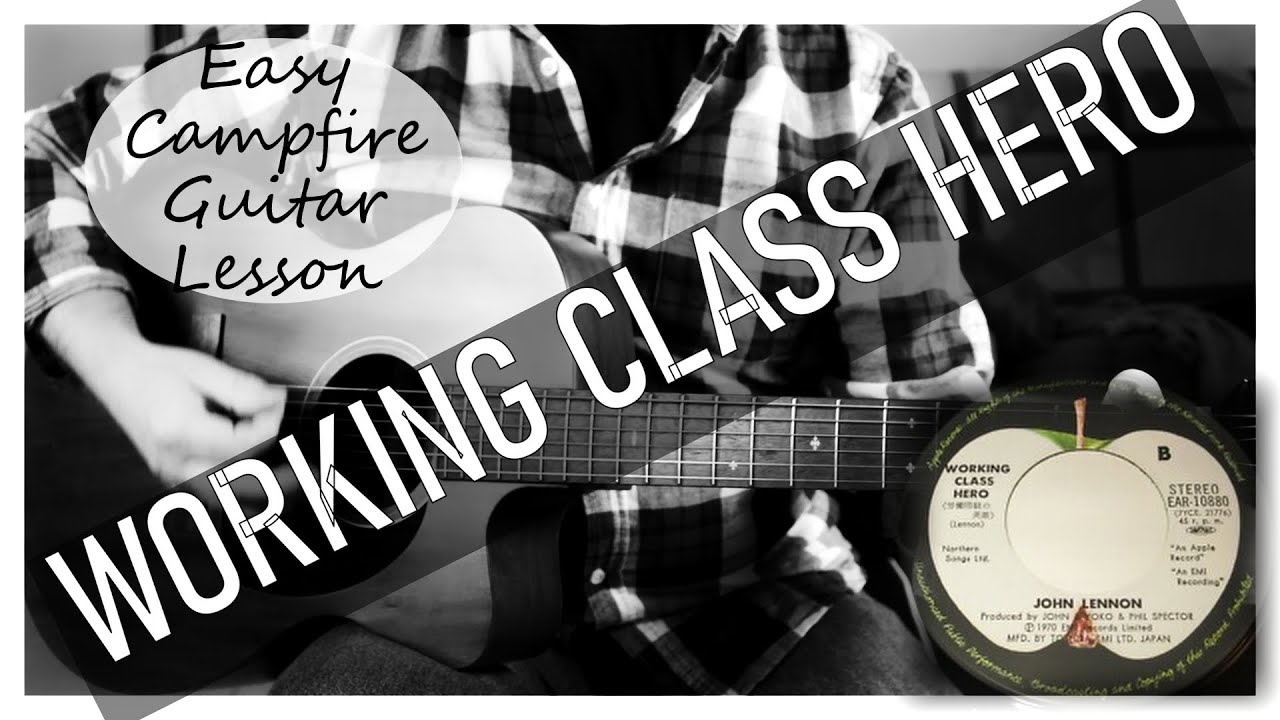 Working Class Hero – John Lennon - Easy Guitar Tutorial | Pete’s Campfire Songbook