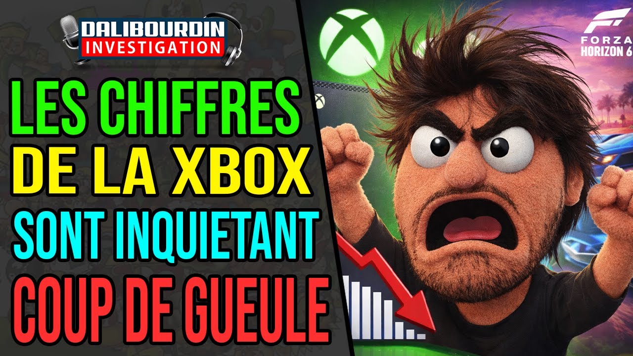 LES DERNIERS CHIFFRES XBOX SONT INQUIÉTANT - MON COUP DE GUEULE  ET FORZA HORIZON 6