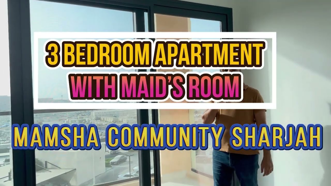 3 BEDROOM APARTMENT WITH MAID'S ROOM AT MAMSHA COMMUNITY SHARJAH